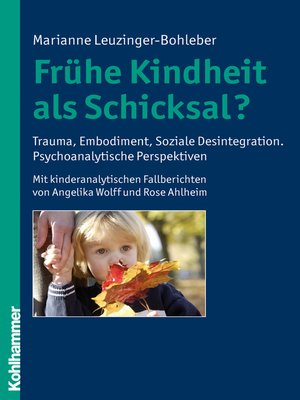 cover image of Frühe Kindheit als Schicksal?